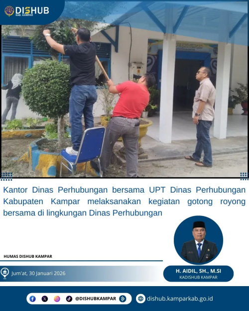 Sambut Hari Jadi ke-76, Dishub Kampar Gotong Royong Bersihkan Lingkungan Kantor