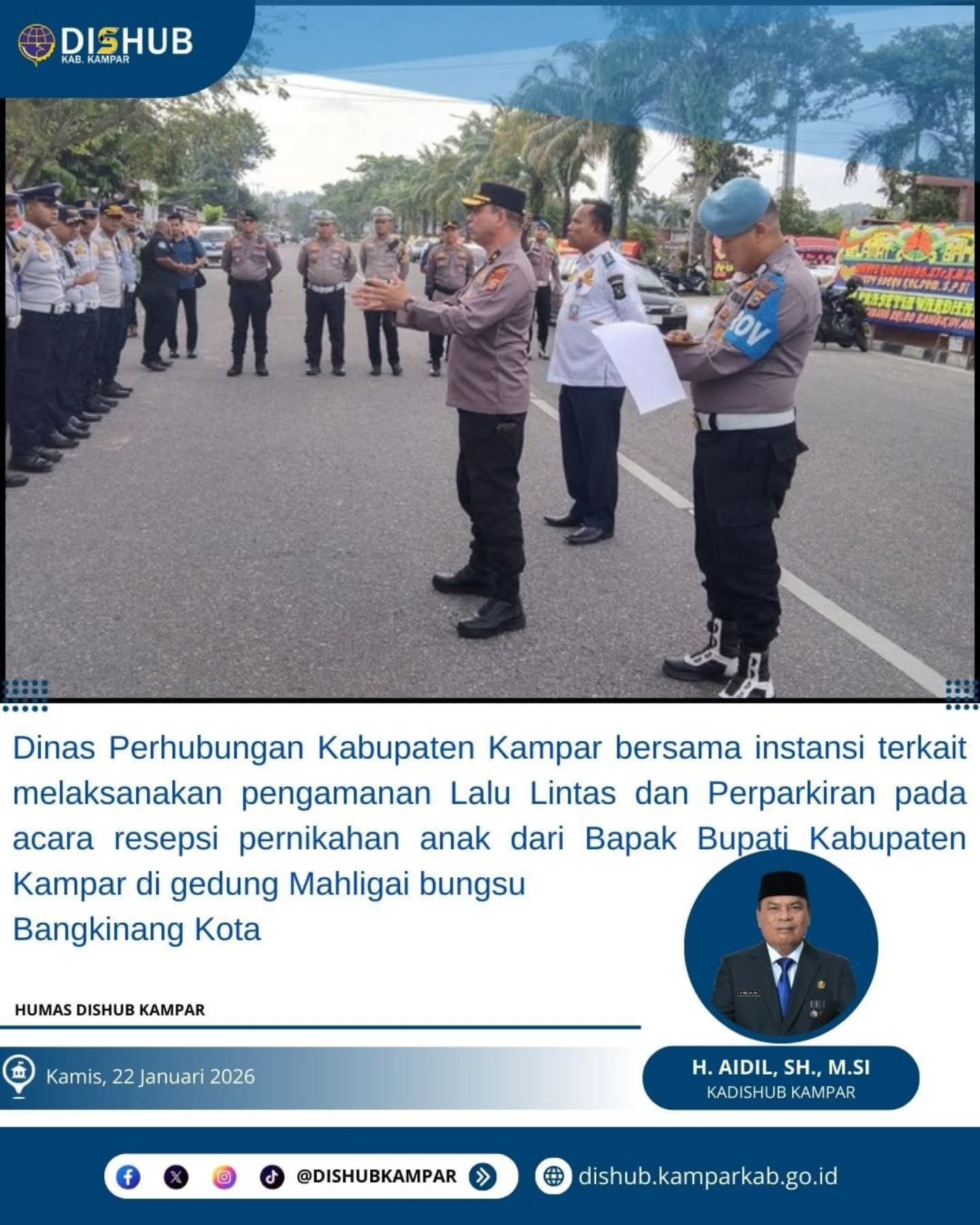 Dishub Kampar Amankan Lalu Lintas Resepsi Pernikahan Putra Bupati di Gedung Mahligai Bungsu